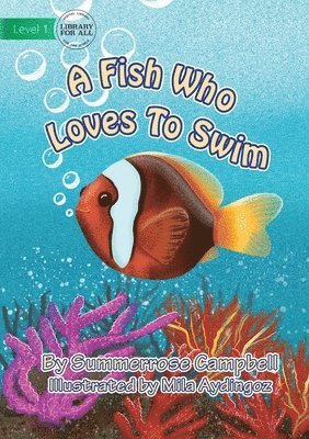 Fish Who Loves To Swim