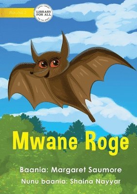 Flying Fox - Mwane Roge 1