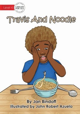 Jan Bindoff - Travis And Noodle, Häftad