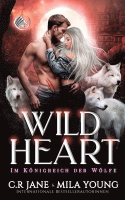 Mila Young, C R Jane, C. R. Jane, C.R. Jane - Wild Heart, Häftad