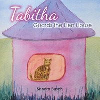 bokomslag Tabitha Guards the Hen House