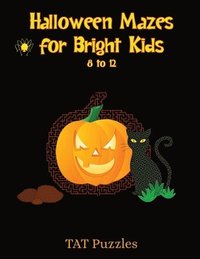 bokomslag Halloween Mazes for Bright Kids 8-12