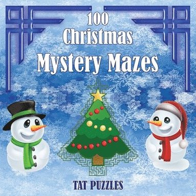 bokomslag 100 Christmas Mystery Mazes