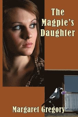 Margaret Gregory - Magpie's Daughter, Häftad