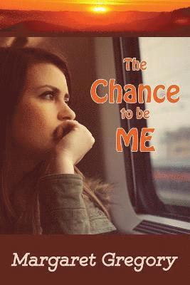 Margaret Gregory - Chance to be ME, Häftad
