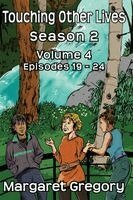 Margaret Gregory - Touching Other Lives Season 2 Volume 4, Häftad