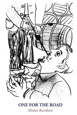 Alister Kershaw - One For the Road, Häftad