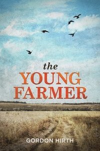 bokomslag The Young Farmer