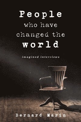 People Who Have Changed The World