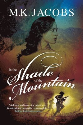 In the Shade of the Mountain