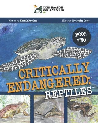 Hannah Rowland - Conservation Collection AU - Critically Endangered, Häftad