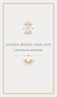 bokomslag Under Moon and Sun