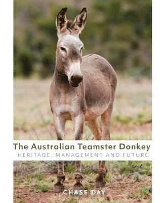 bokomslag The Australian Teamster Donkey