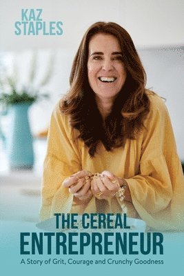 Kaz Staples - Cereal Entrepreneur, Häftad
