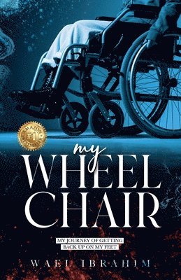 bokomslag my WHEEL CHAIR