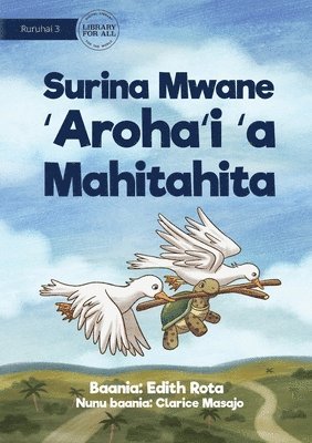 bokomslag How The Turtle Got Shapes On Its Back - Surina Mwane 'Aroha'i 'a Mahitahita