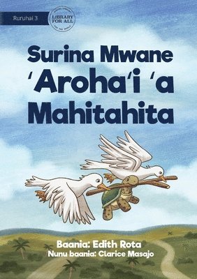 Edith Rota - How The Turtle Got Shapes On Its Back - Surina Mwane 'Aroha'i 'a Mahitahita, Häftad