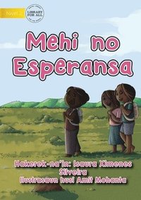 bokomslag Dreams And Hopes - Mehi no Esperansa