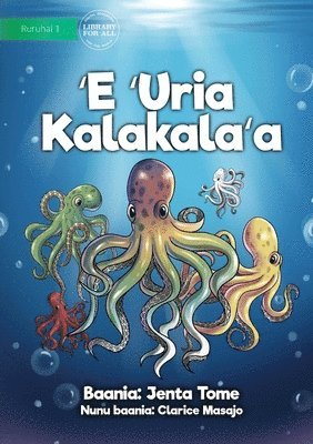 bokomslag The Colourful Octopus - E 'Uria Kalakala'a