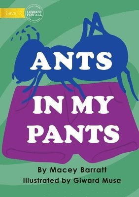 Ants In My Pants 1