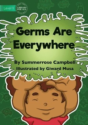 Germs Are Everywhere 1