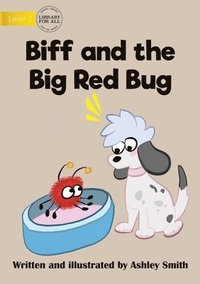 bokomslag Biff and the Big Red Bug