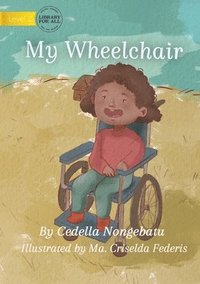 bokomslag My Wheelchair