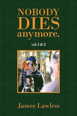 Nobody Dies Anymore - vol.1&2 1