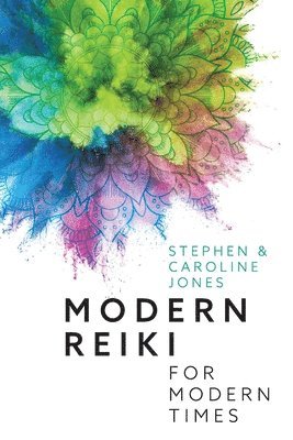 Stephen Jones, Caroline Jones - Modern Reiki, Häftad