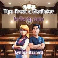 bokomslag Tips From a Mediator