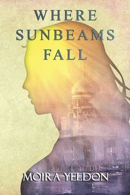 Where Sunbeams Fall 1