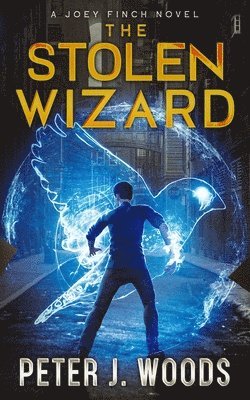 Peter J Woods, Peter J. Woods, J. Woods, Peter - Stolen Wizard, Häftad