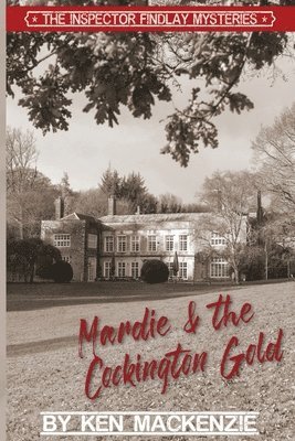 Mardie & the Cockington Gold 1