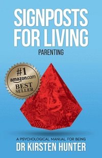 bokomslag Signposts for Living Book 5, Parenting - Love, Pride, Apprenticeship