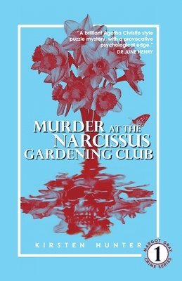 Murder at the Narcissus Gardening Club 1