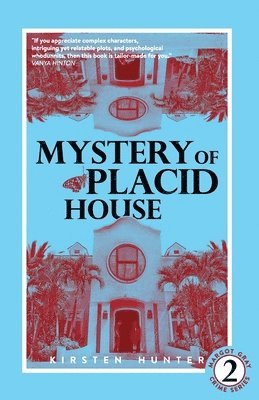 Mystery of Placid House 1