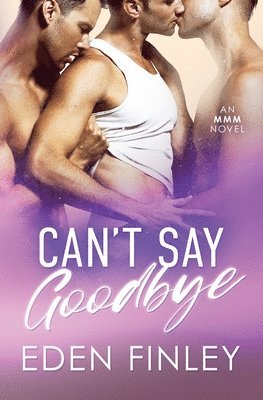 Eden Finley - Can't Say Goobye, Häftad