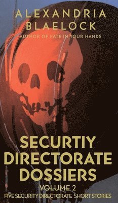 Security Directorate Dossiers 1