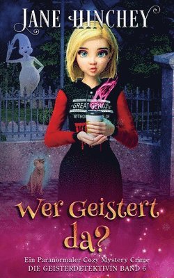 Jane Hinchey - Wer Geistert da?, Häftad