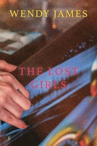 bokomslag The Lost Girls