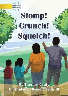 bokomslag Stomp! Crunch! Squelch!