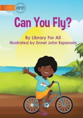 Library for All - Can You Fly?, Häftad