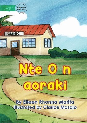 bokomslag At the Clinic - Nte O n aoraki