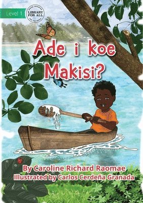 Where Is Max? - Ade i koe Makisi? 1