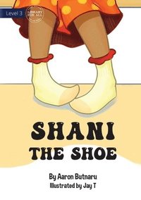 bokomslag Shani The Shoe