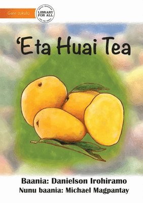 bokomslag Counting Fruit - 'Eta Huai Tea