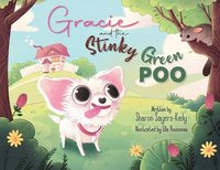 bokomslag Gracie and the Stinky Green Poo