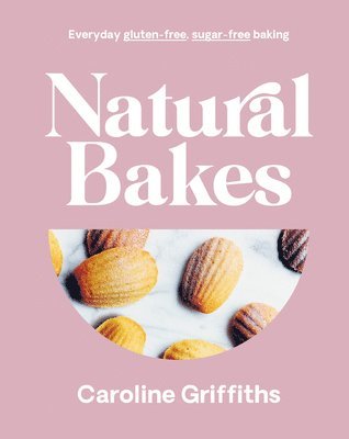 bokomslag Natural Bakes