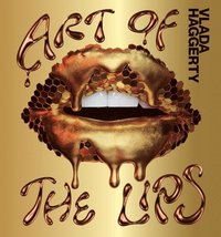bokomslag Art of the Lips