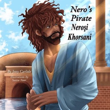 Jessy Carlisle - Nero's Pirate / Neroşi Khorsani, Häftad